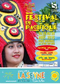 Festival Du Pacifique. Du 28 au 30 août 2015 à LA SEYNE SUR MER. Var. 